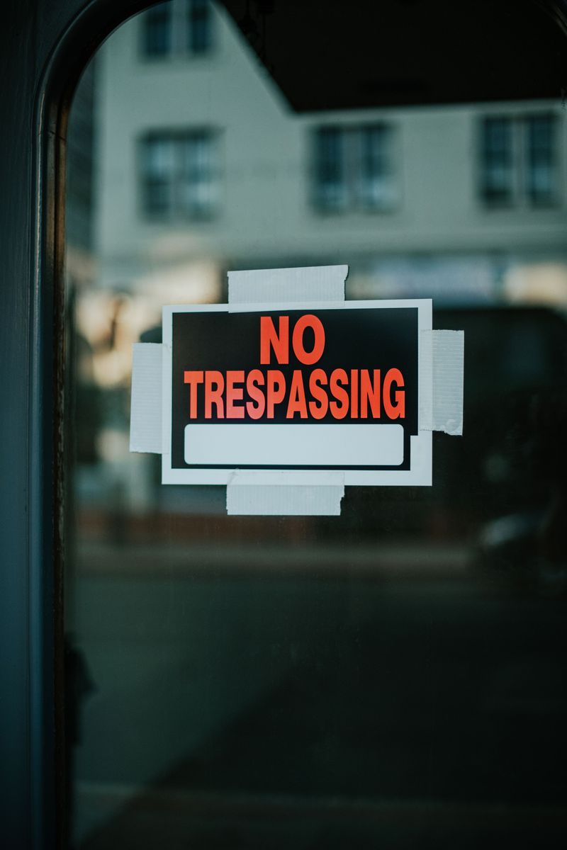 Honor posted signs and property lines